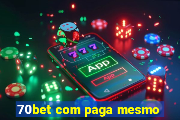 70bet com paga mesmo